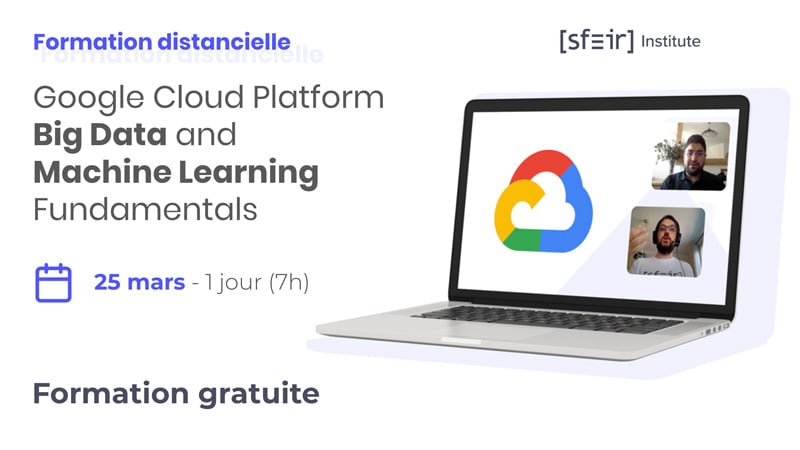 Formation Google Cloud Fundamentals - Big Data & Machine Learning