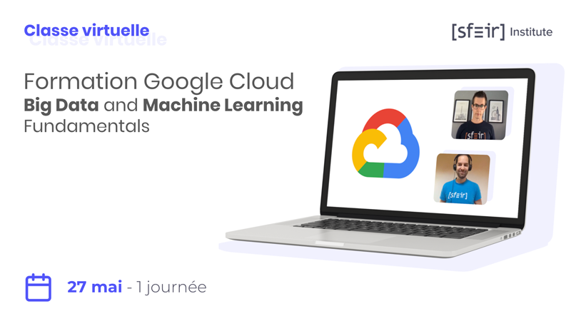 Formation Google Cloud Fundamentals - Big Data & Machine Learning